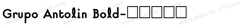 Grupo Antolin Bold字体转换
